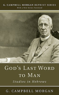 God's Last Word to Man Paperback Wipf & Stock Publishers