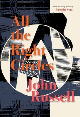 All the Right Circles by Russell, John