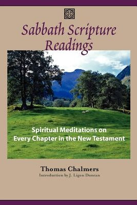 Sabbath Scripture Readings: Meditations on Every Chapter of the New Testament Paperback Solid Ground Christian Books