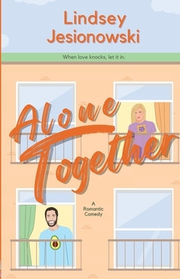 Alone Together Paperback Lindsey Jesionowski