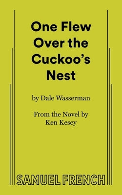 One Flew Over the Cuckoo's Nest by Wasserman, Dale