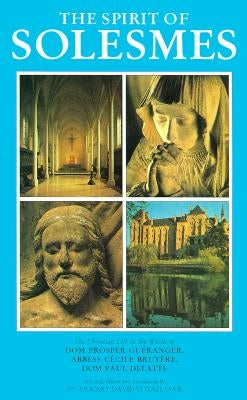The Spirit of Solesmes Paperback St Bedes Publishing