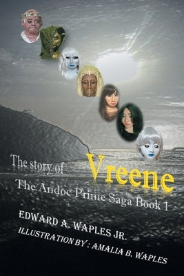 The Story of Vreene: The Andoc Prime Saga Paperback Page Publishing, Inc.