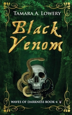 Black Venom: Waves of Darkness Book 4 Paperback Steele Rose Publishing