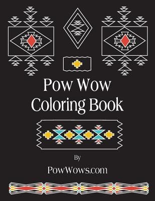 POW Wow Coloring Book by Gowder, Paul