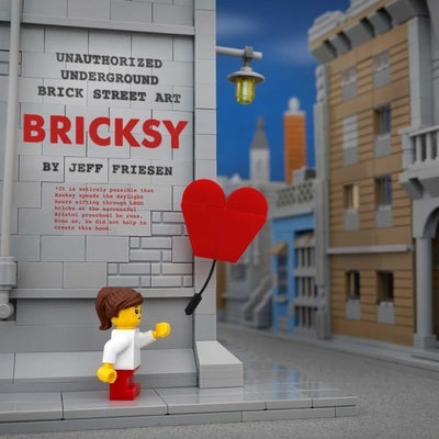 Bricksy: Unauthorized Underground Brick Street Art by Friesen, Jeff