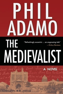 The Medievalist Paperback Split Infinitive Books, LLC