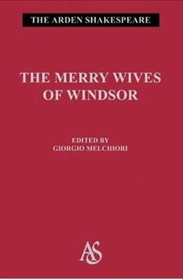 The Merry Wives Of Windsor by Shakespeare, William