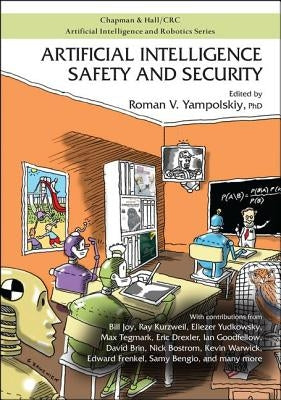 Artificial Intelligence Safety and Security by Yampolskiy, Roman V.