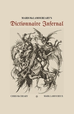 Maris McLamoureary's Dictionnaire Infernal Paperback Empty Set Press