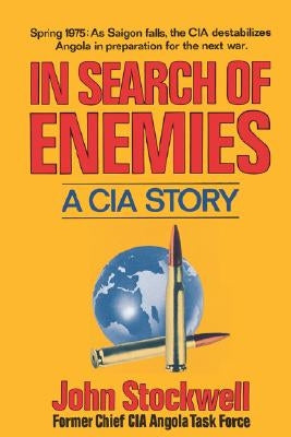 In Search of Enemies: A CIA Story W. W. Norton & Company
