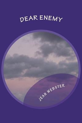 Dear Enemy Paperback Createspace Independent Publishing Platform