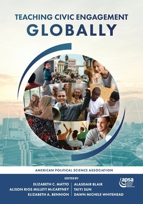 Teaching Civic Engagement Globally Paperback American Political Science Association