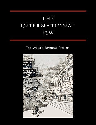 The International Jew: The World's Foremost Problem Paperback Martino Fine Books