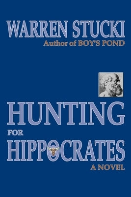 Hunting for Hippocrates Sunstone Press