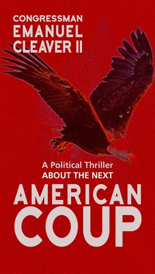 American Coup: A Political Thriller by Cleaver, Emanuel