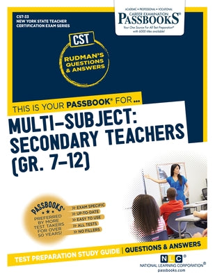 Multi-Subject: Secondary Teachers (Gr. 7-12) (Cst-33): Passbooks Study Guide Volume 33 by National Learning Corporation