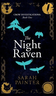 The Night Raven by Painter, Sarah