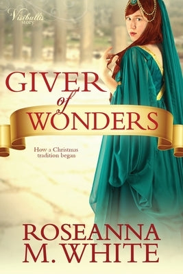 Giver of Wonders Paperback Whitefire Publishing