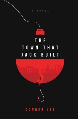 The Town That Jack Built Paperback Conner Lee