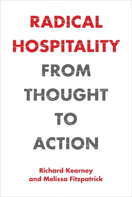 Paperback of Radical Hospitality: From Thought to Action by Fordham University Press, featuring a book cover with title and author details.