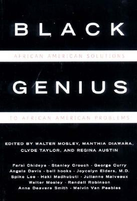 Black Genius: African-American Solutions to African-American Problems by Austin, Regina