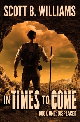 In Times To Come - Displaced Paperback Independently Published