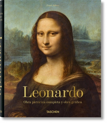 Leonardo. Obra Pictórica Completa Y Obra Gráfica by Zöllner, Frank