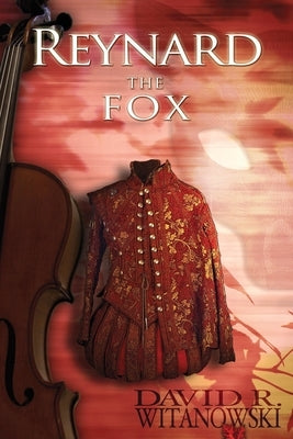 Reynard the Fox Paperback Calliope Press