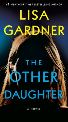 The Other Daughter by Gardner, Lisa