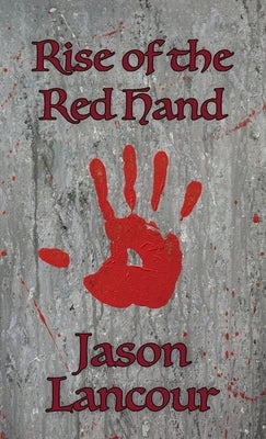 Rise of the Red Hand Paperback Wandering Bear Creative