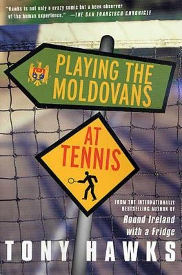 Playing the Moldovans at Tennis by Hawks, Tony