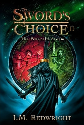 The Emerald Storm: The Sword's Choice 2 Paperback Independently Published