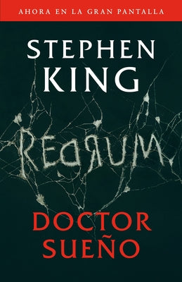 Doctor Sueño (Movie Tie-In Edition) / Doctor Sleep (Movie Tie-In Edition) by King, Stephen