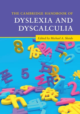 The Cambridge Handbook of Dyslexia and Dyscalculia Paperback Cambridge University Press