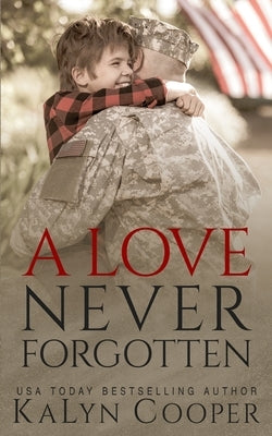 A Love Never Forgotten Paperback Black Swan Publishing, LLC