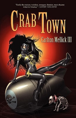 Crab Town by Mellick, Carlton, III