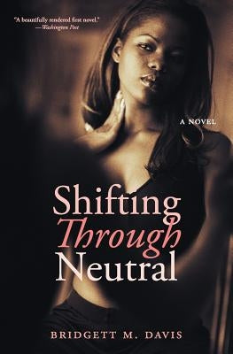 Shifting Through Neutral Paperback Amistad Press