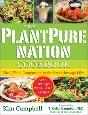 Paperback Plantpure Nation Cookbook by Benbella Books featuring over 150 plant-based recipes and colorful dish images.
