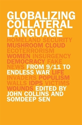 Globalizing Collateral Language: From 9/11 to Endless War Paperback University of Georgia Press