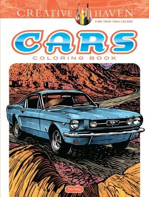 Creative Haven Cars Coloring Book by Foley, Tim