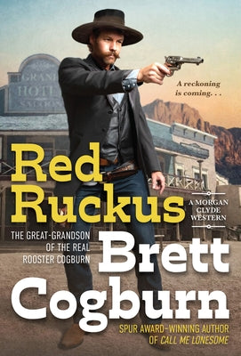 Red Ruckus by Cogburn, Brett