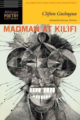 Madman at Kilifi Paperback University of Nebraska Press