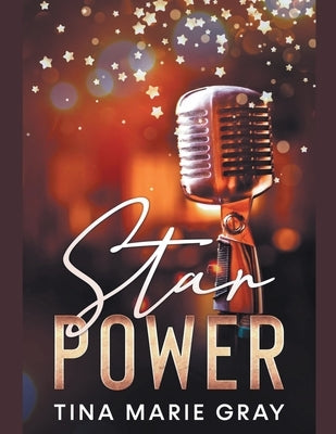 Star power Paperback Tina M Gray
