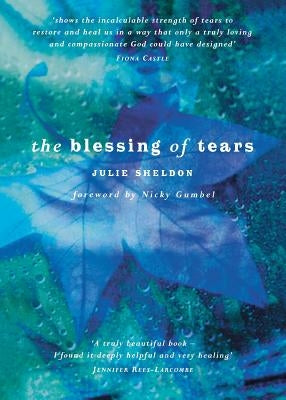 The Blessing of Tears Paperback Canterbury Press Norwich