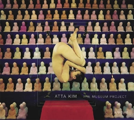Atta Kim: The Museum Project by Kim, Atta