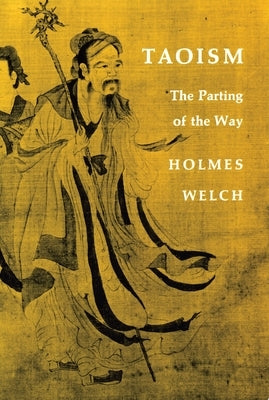 Taoism: The Parting of the Way Paperback Beacon Press