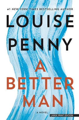 A Better Man by Penny, Louise