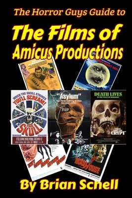 The Horror Guys Guide to the Films of Amicus Productions Paperback Independently Published