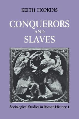 Conquerors and Slaves Paperback Cambridge University Press